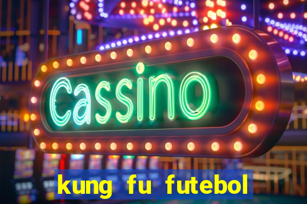 kung fu futebol clube download 1080p